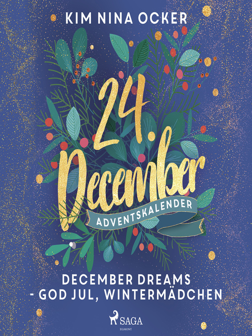 Title details for December Dreams--God Jul, Wintermädchen by Kim Nina Ocker - Wait list